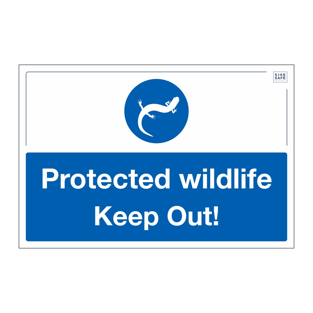 Site Safe - Protected wildlife Keep Out sign