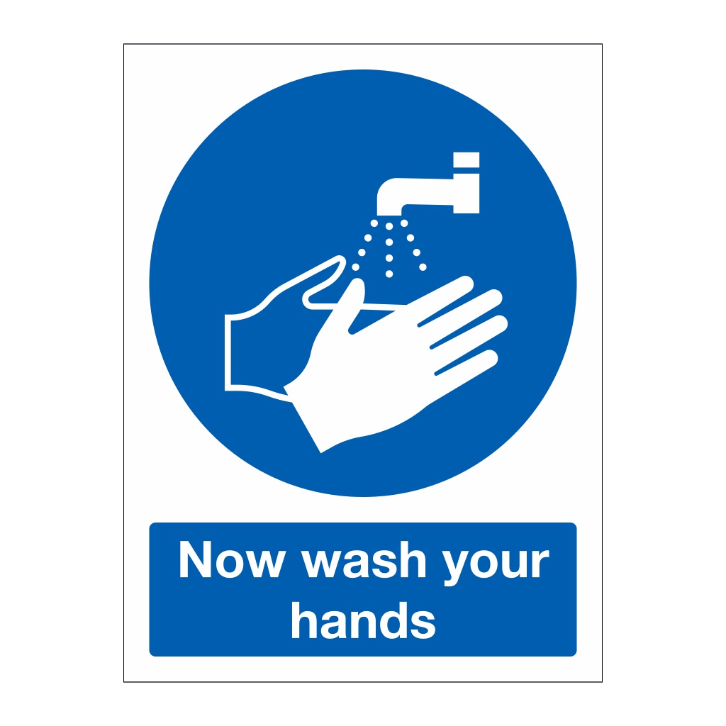 Now wash your hands sign