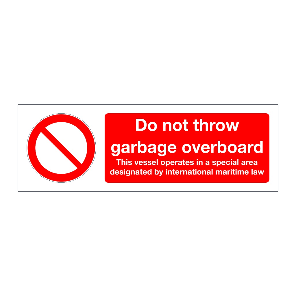 Do not throw garbage overboard (Marine Sign)