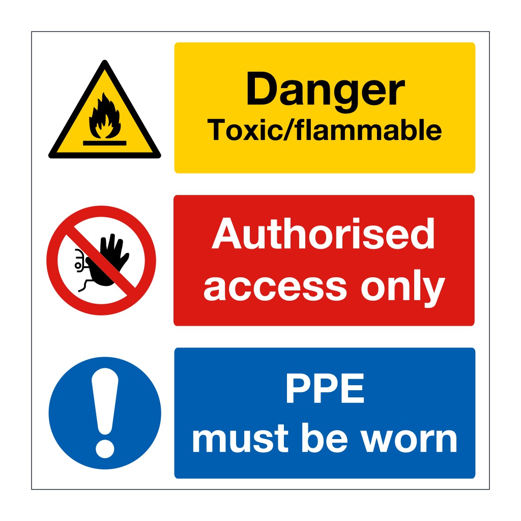Danger Toxic/Flammable, Authorised access only, PPE must be worn sign