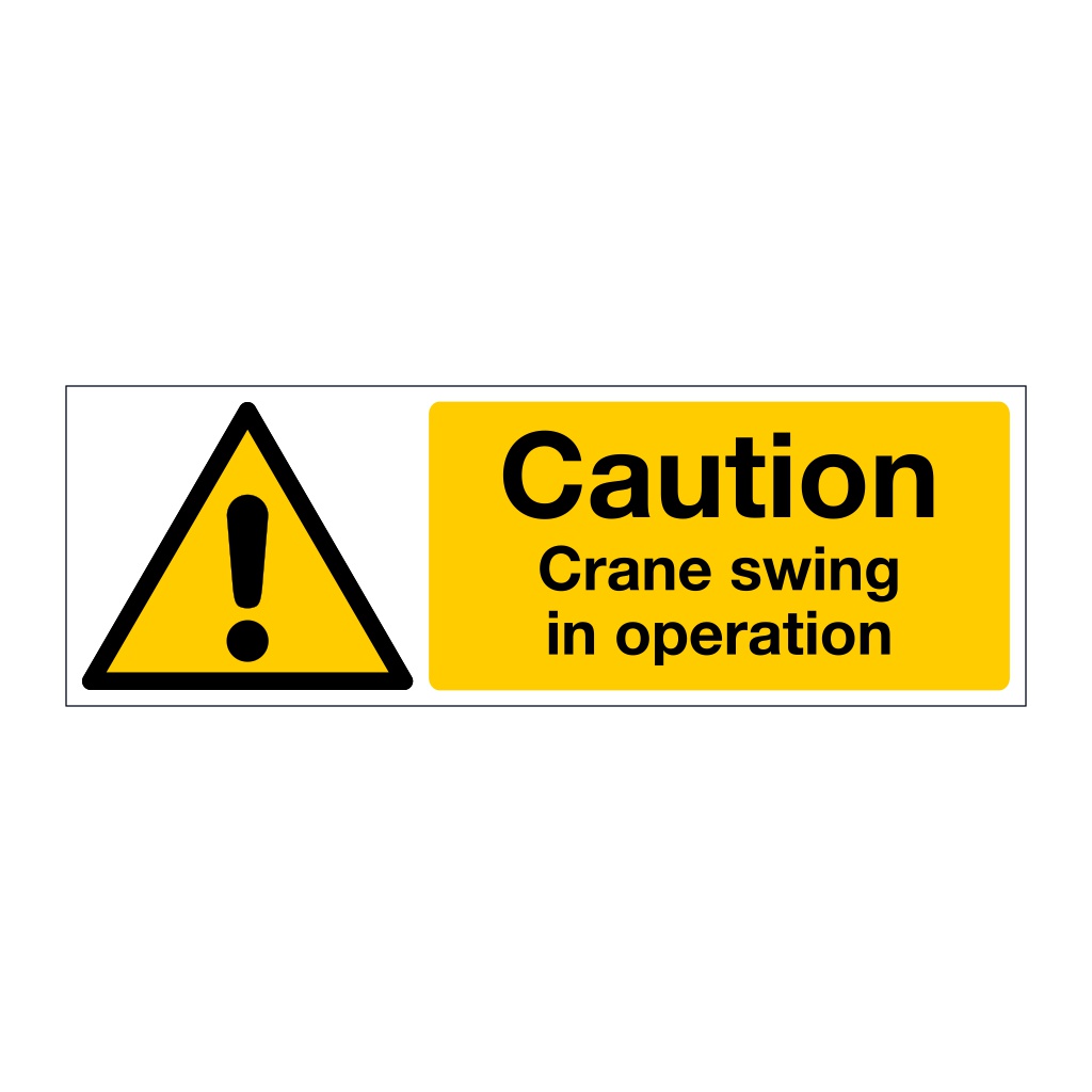 Caution Crane swing in operation sign