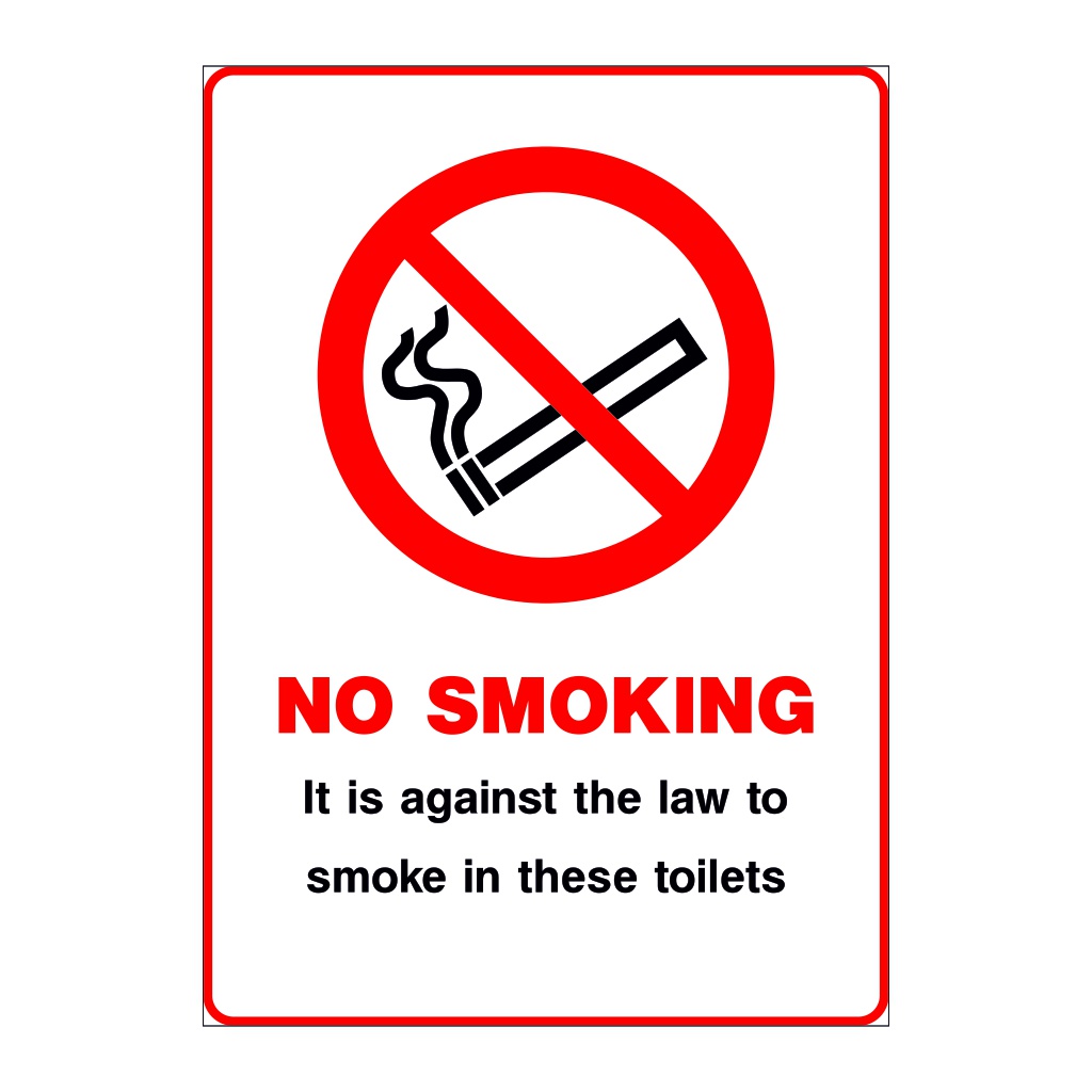 No Smoking It is against the law to smoke in these toilets sign