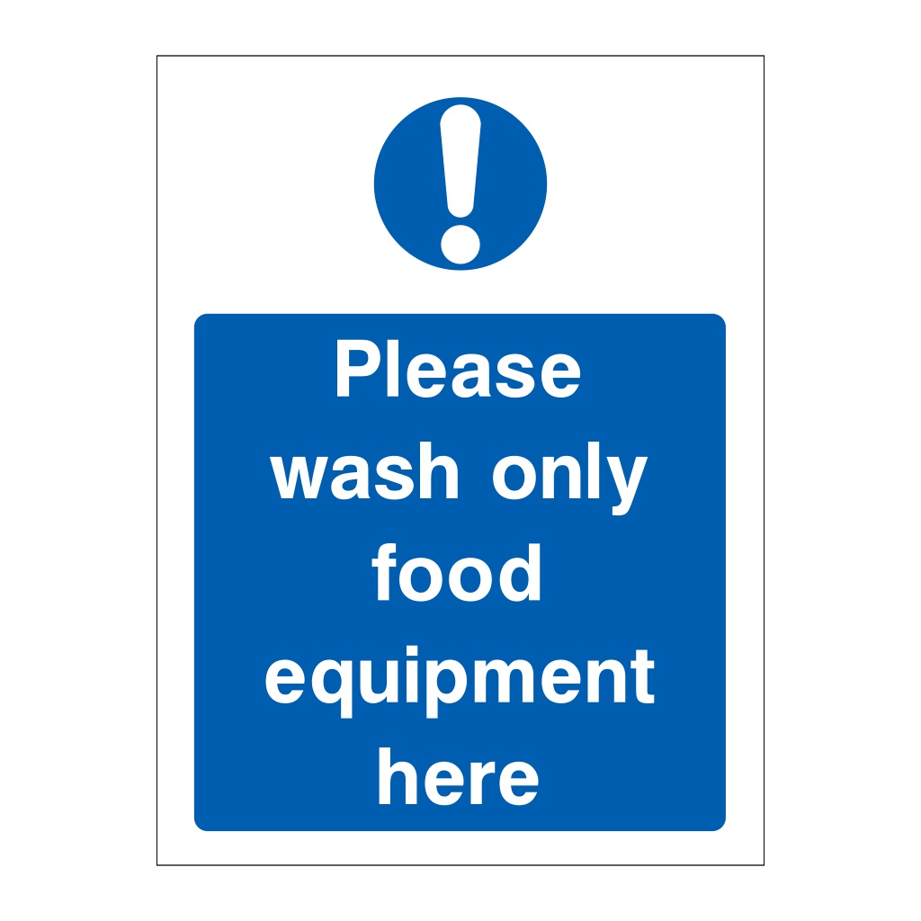 Please wash only food equipment here sign