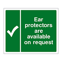 Ear protectors are available on request sign