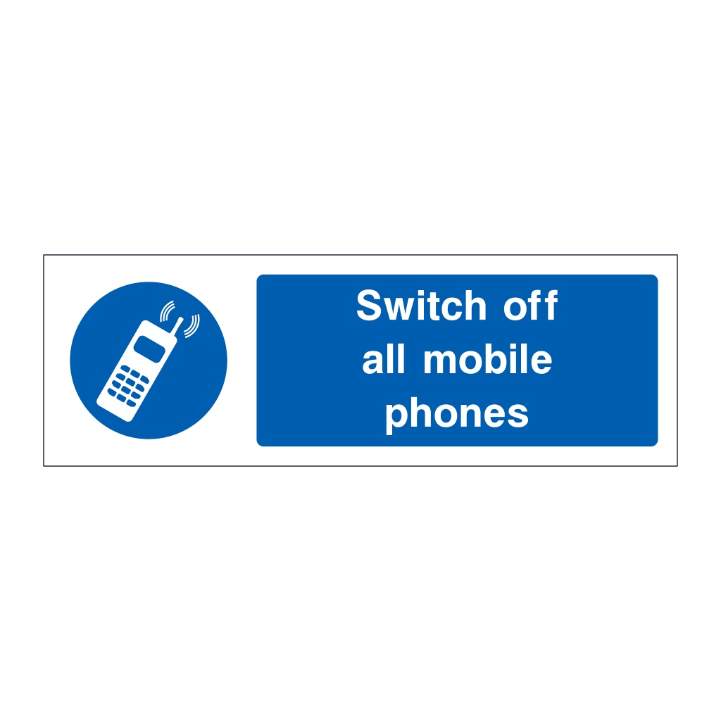 Switch off all mobile phones sign