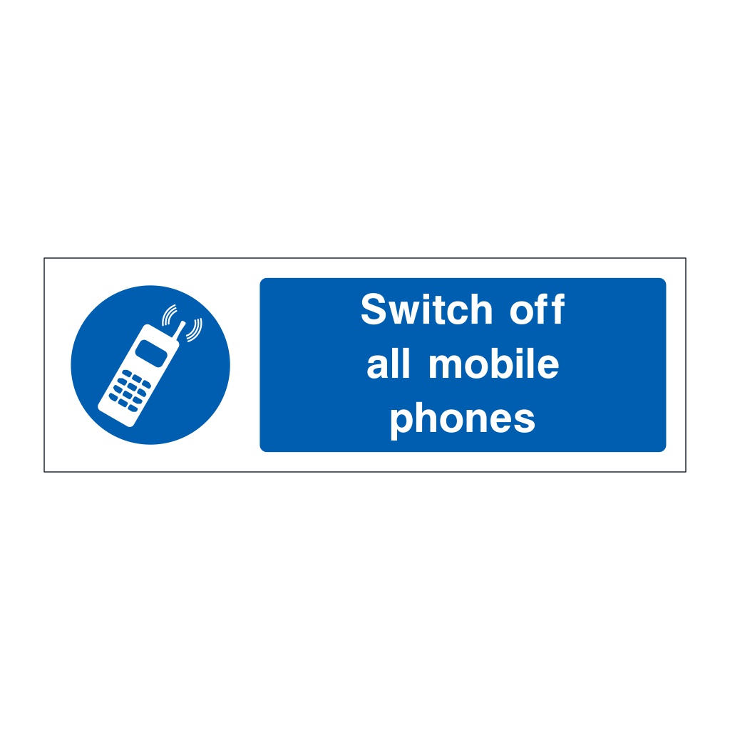 Switch off all mobile phones sign