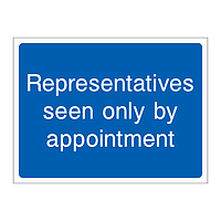 Representatives seen only by appointment sign