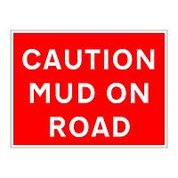 Caution mud on road sign