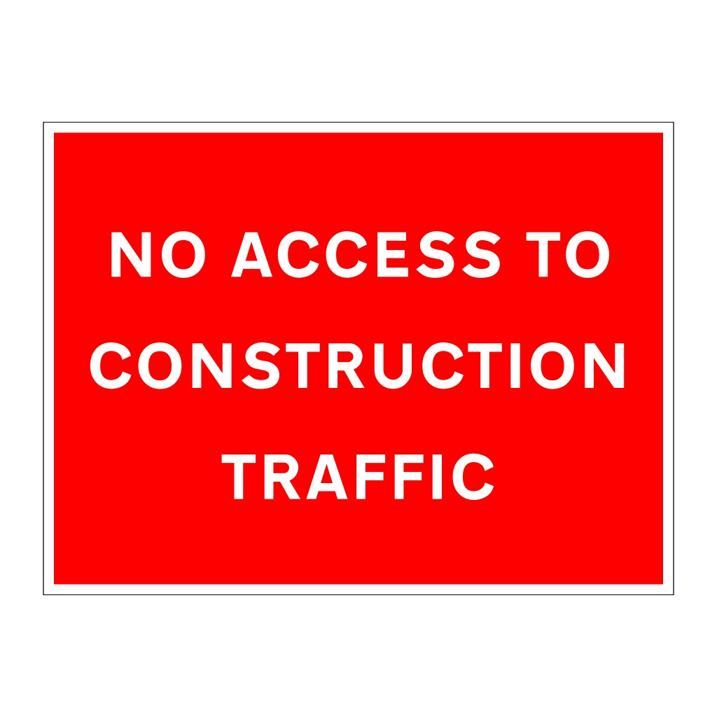 No access to construction traffic sign