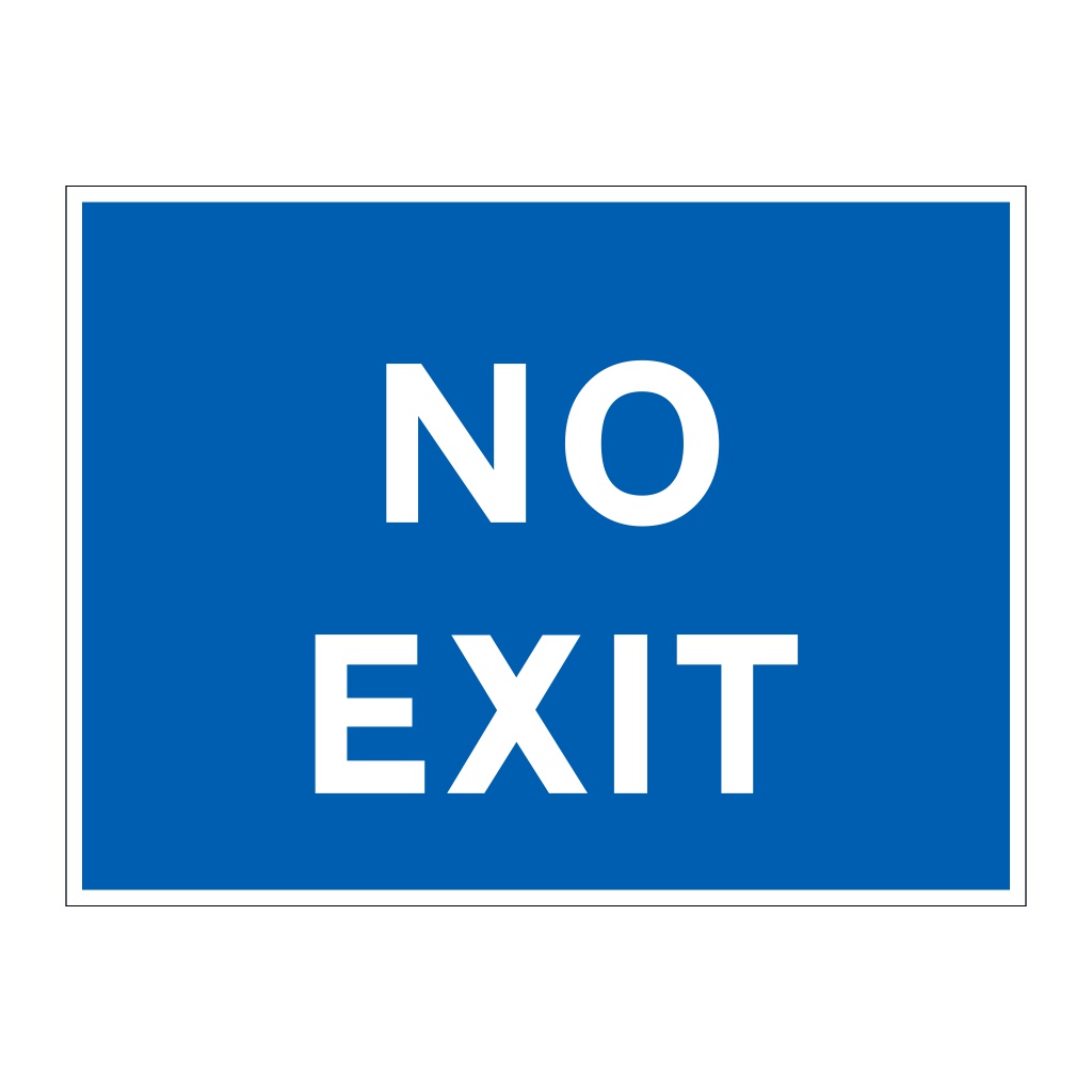 No exit sign