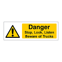 Danger Stop Look Listen Beware of trucks sign