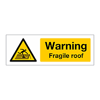 Warning Fragile roof sign