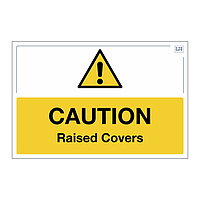 Site Safe - Caution raised covers sign