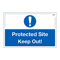 Site Safe - Protected Site Keep Out sign