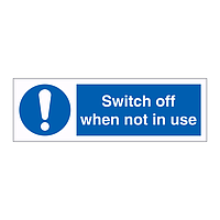 Switch off when not in use sign
