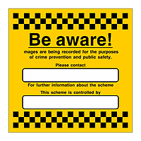 Be aware Images are being recorded sign