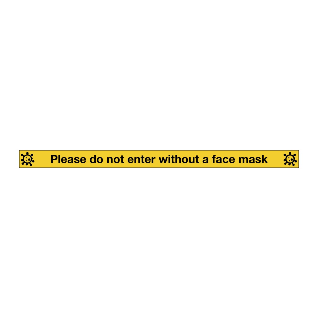 Please do not enter without a face mask Covid 19 floor sign