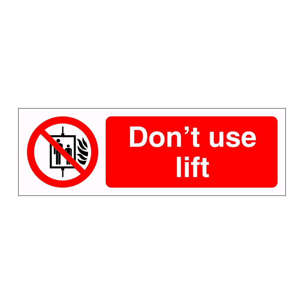 Do not use lift sign