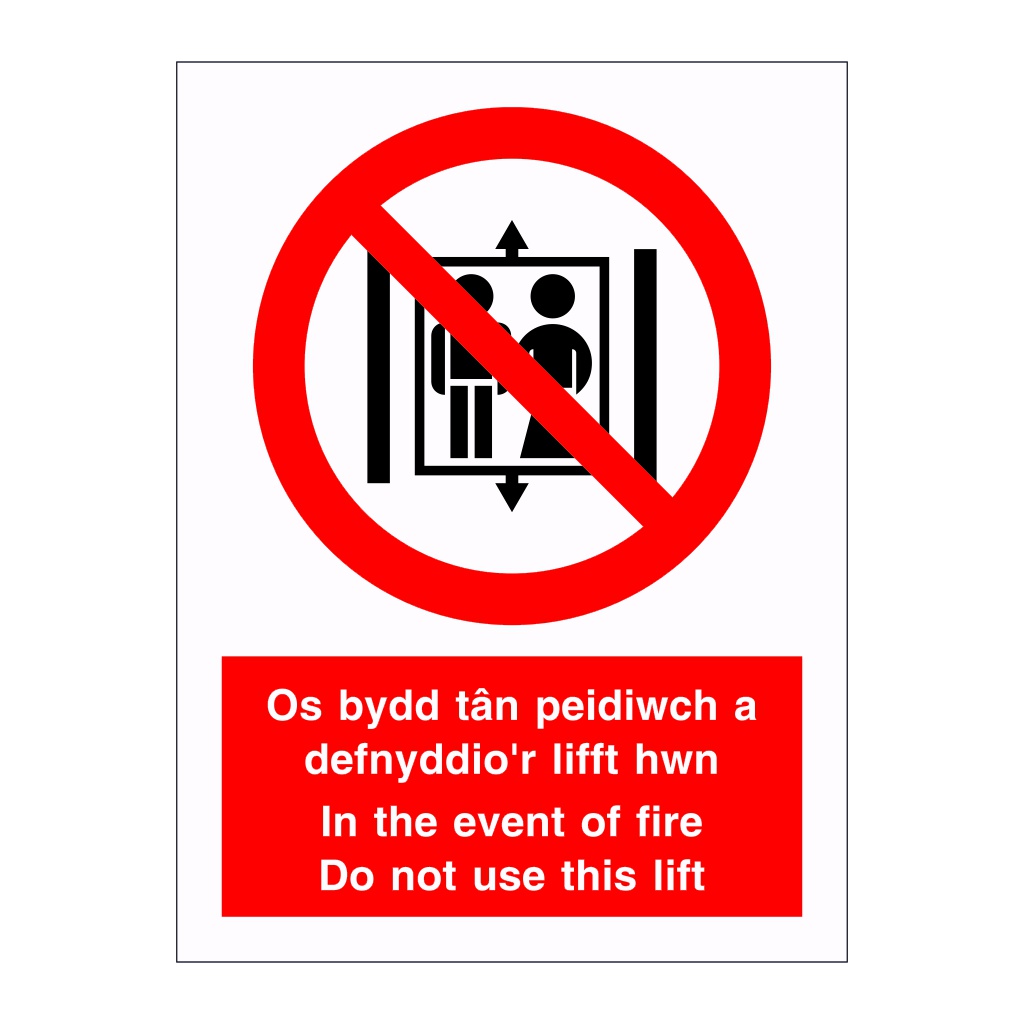 In the event of fire do not use this lift English/Welsh sign