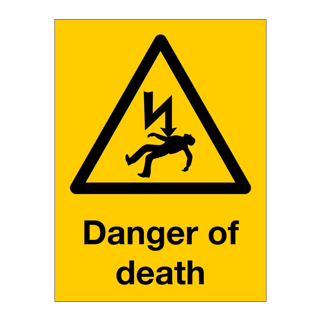 Danger of death sign