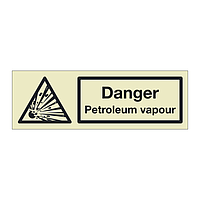 Danger Petroleum vapour (Marine Sign)