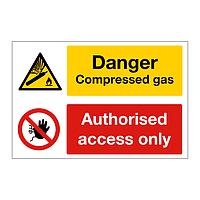Danger Compressed gas, Authorised access only sign