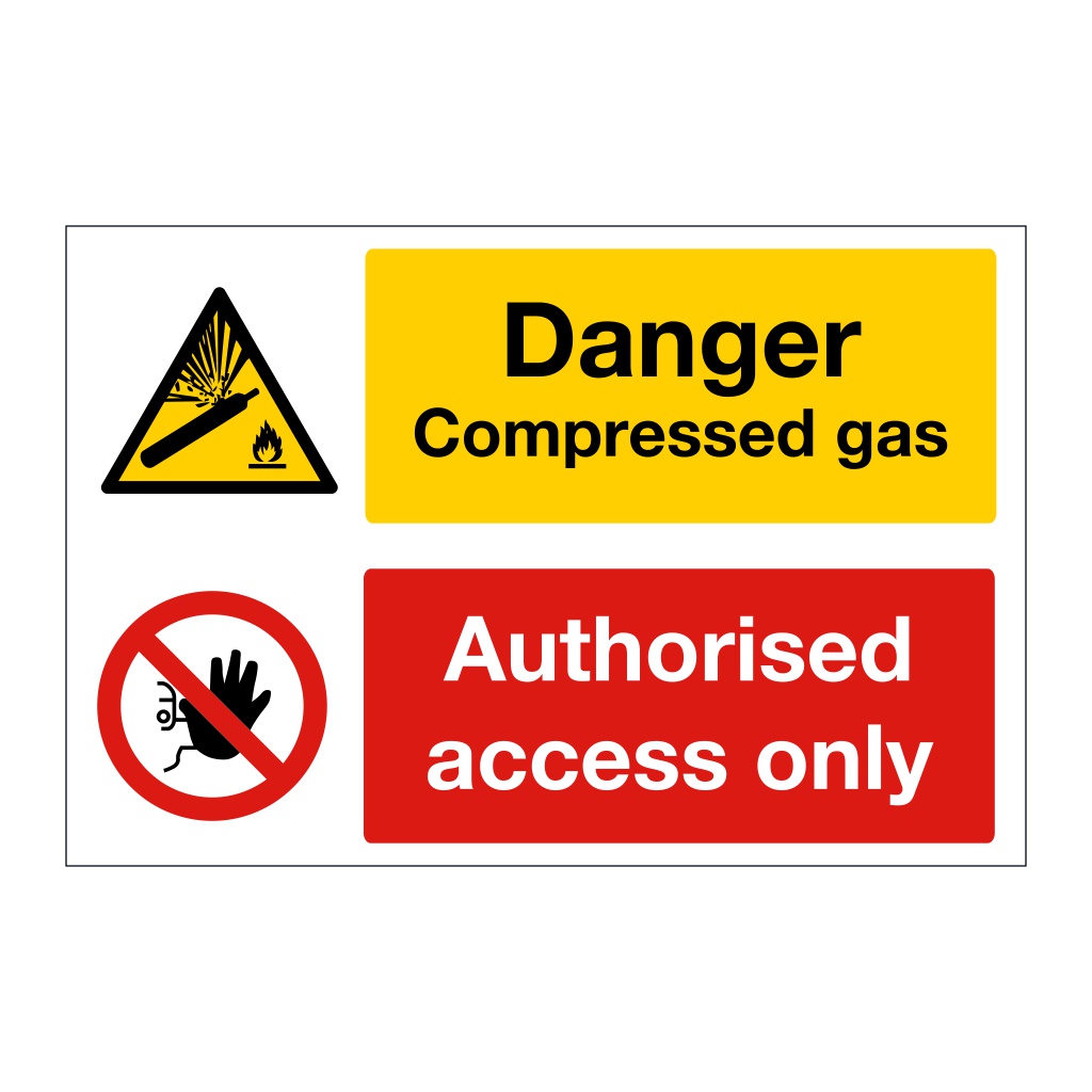 Danger Compressed gas, Authorised access only sign