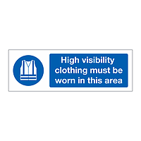 High visibility clothing must be worn in this area sign