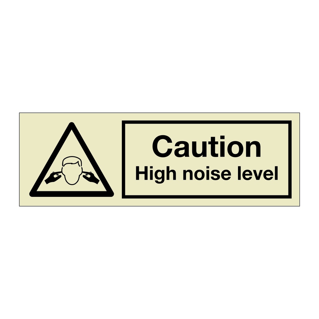 Caution High noise level (Marine Sign)