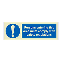 Persons entering this area must comply with safety regulations (Marine Sign)