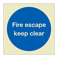 Fire escape keep clear (Marine Sign)