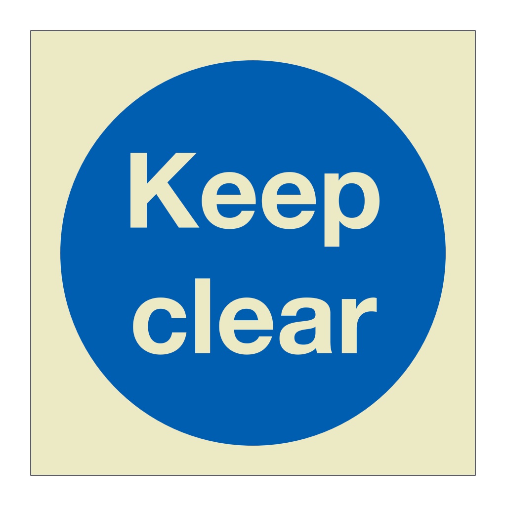 Keep clear (Marine Sign)