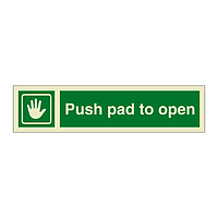 Escape door opening Push pad to open (Marine Sign)