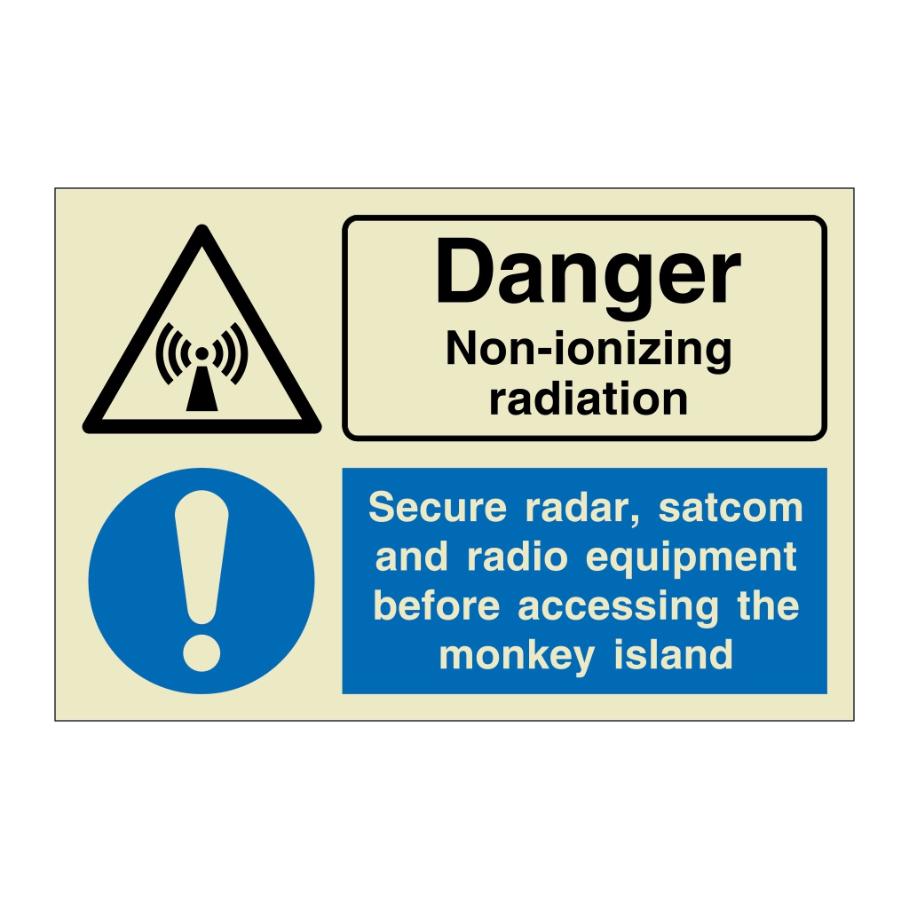 Danger Non-ionizing radiation Secure radar satcom and radio equipment (Marine Sign)