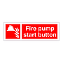 Fire pump start button sign