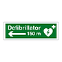 Defibrillator arrow 150m left sign