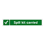 Spill kit carried sign