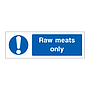 Raw meats only sign