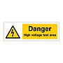 Danger High voltage test area sign