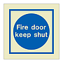 Fire door keep shut (Marine Sign)