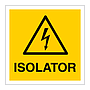 Isolator warning sign